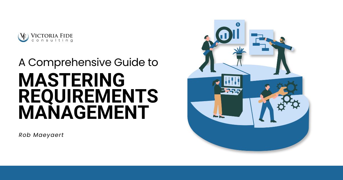 A comprehensive guide to mastering requirements management